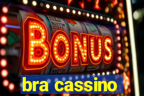 bra cassino